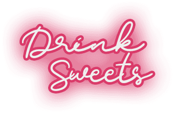 drink sweets
